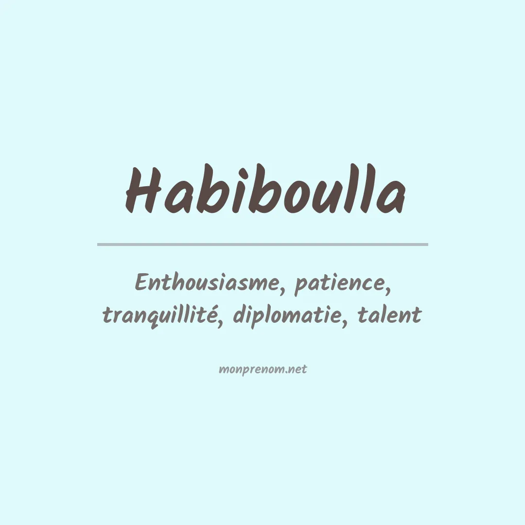 Signification du prénom Habiboulla