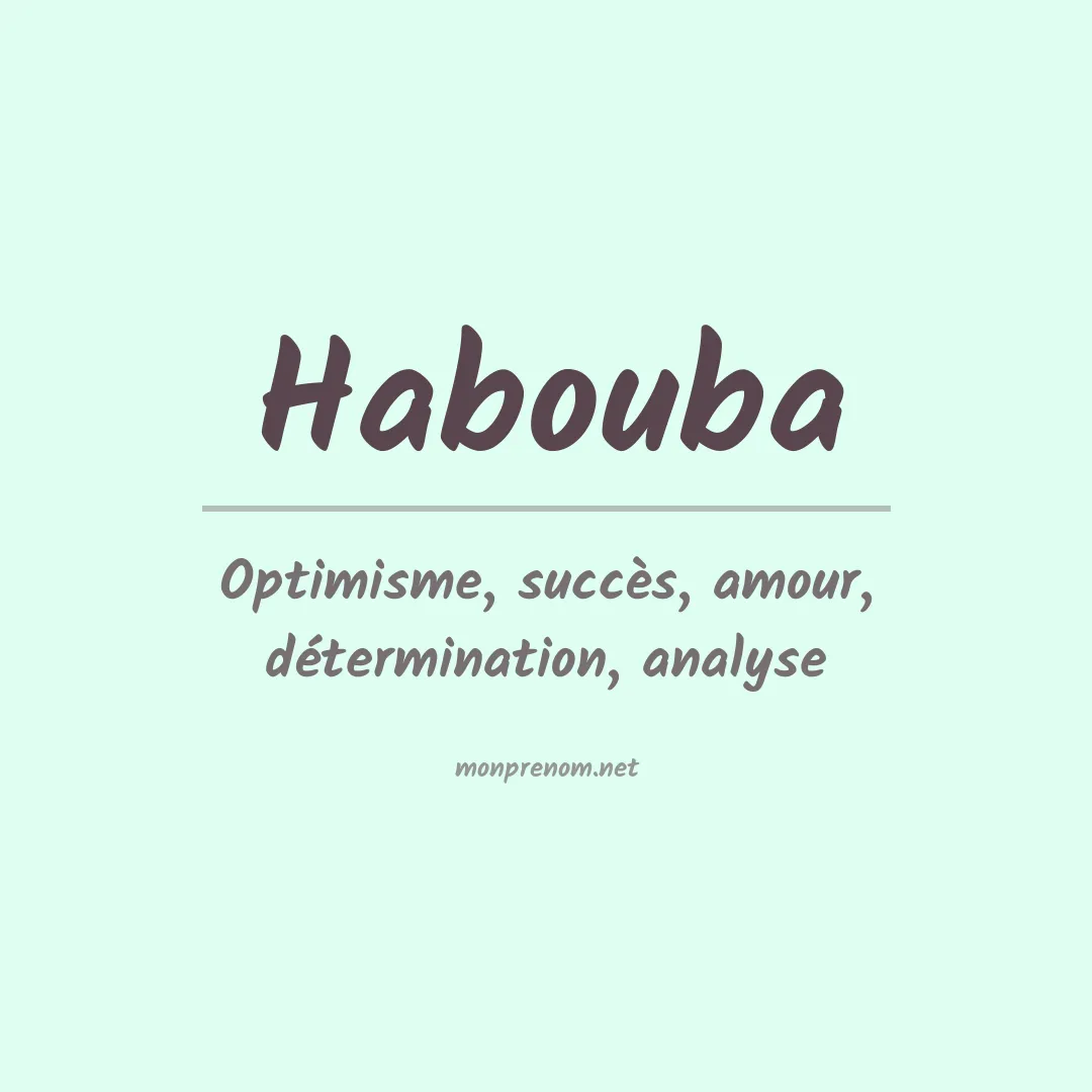 Signification du prénom Habouba