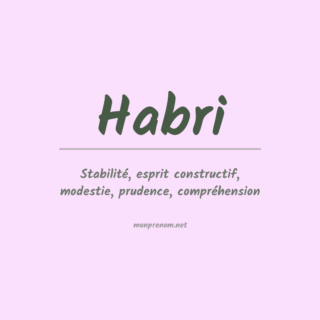 Signification du prénom Habri