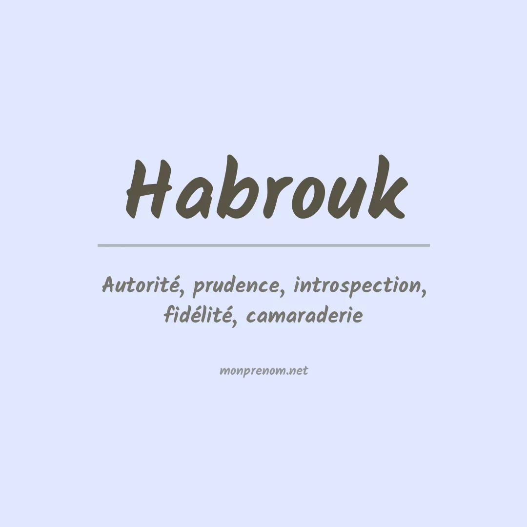 Signification du prénom Habrouk