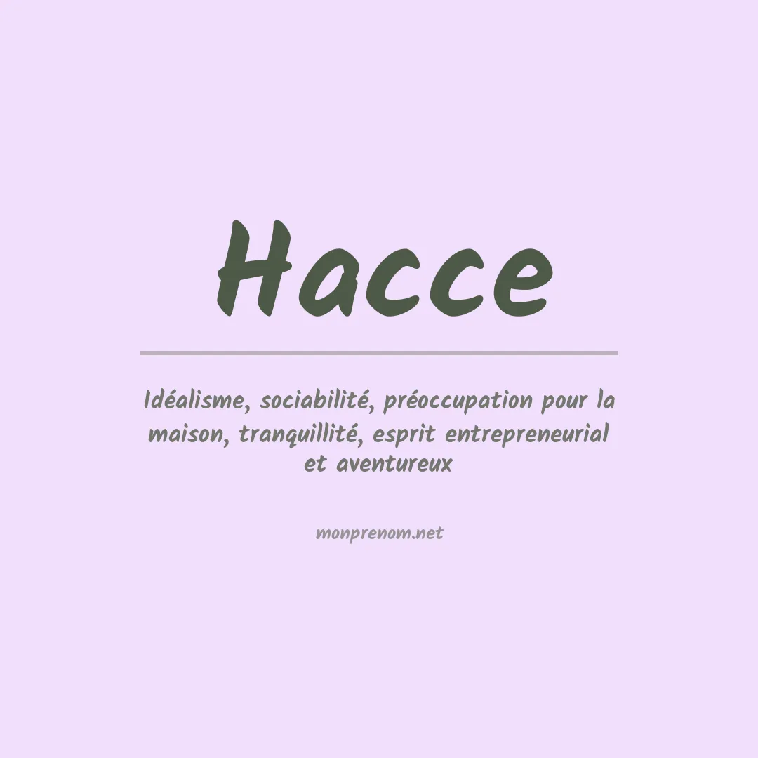 Signification du prénom Hacce