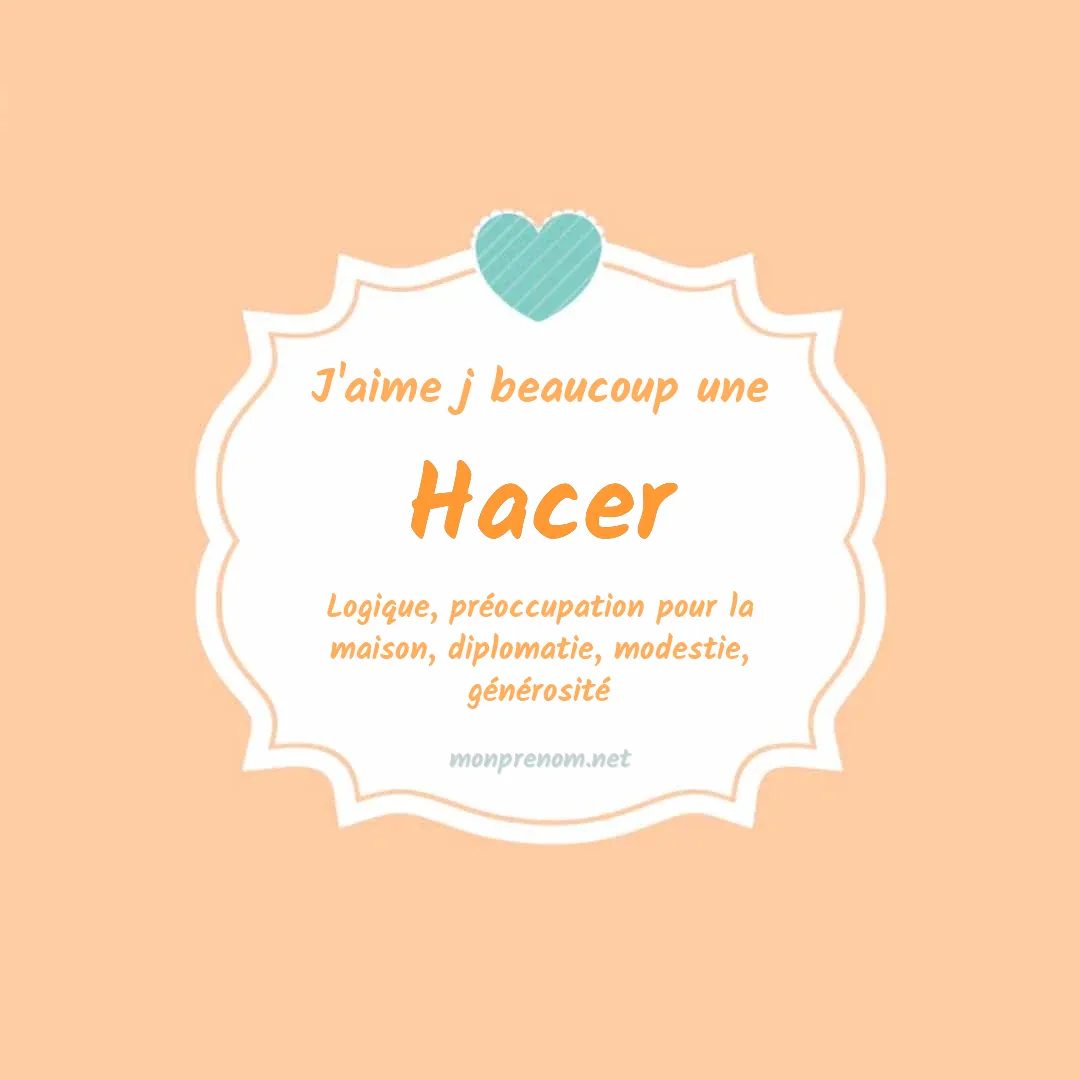 J'aime beaucoup Hacer