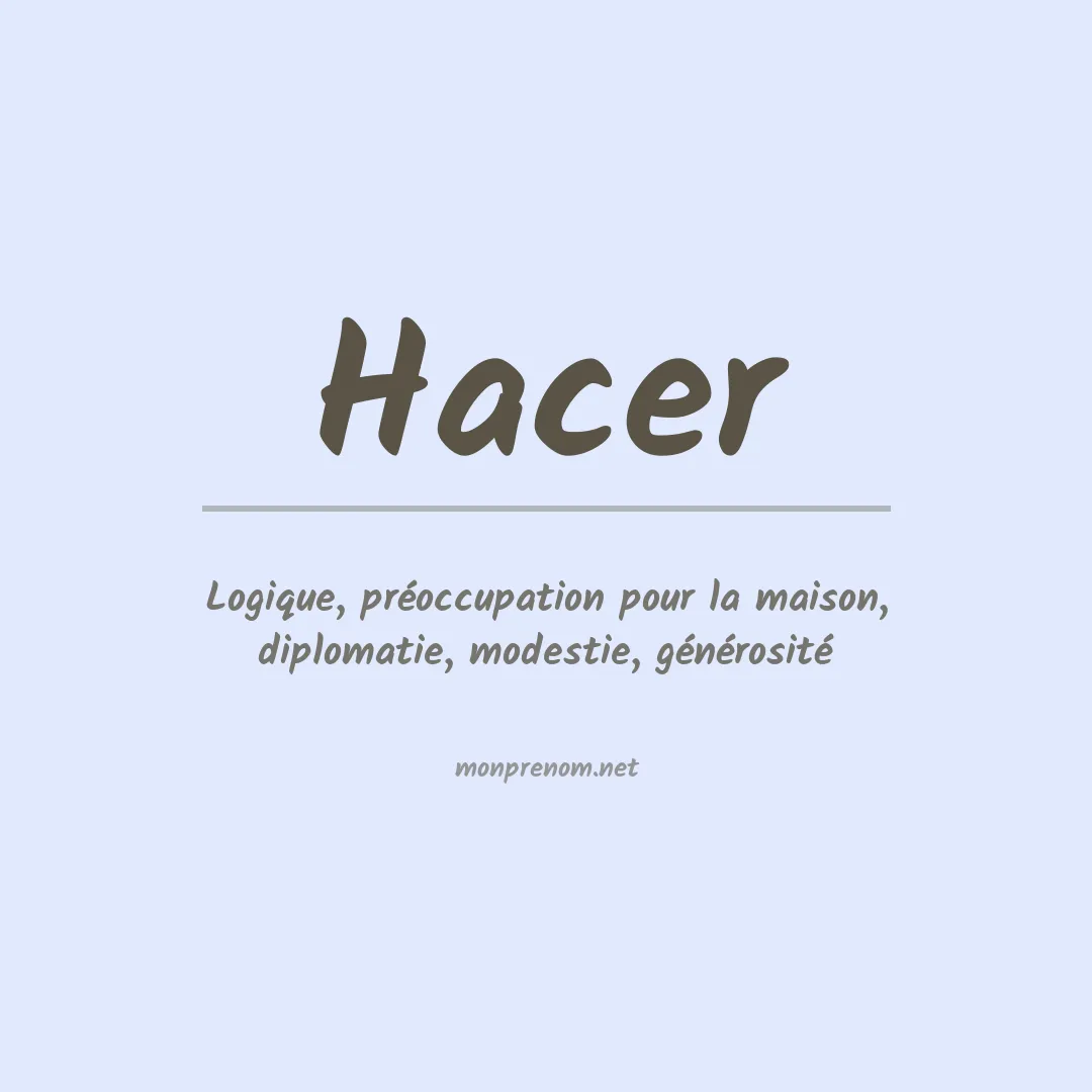 Signification du prénom Hacer