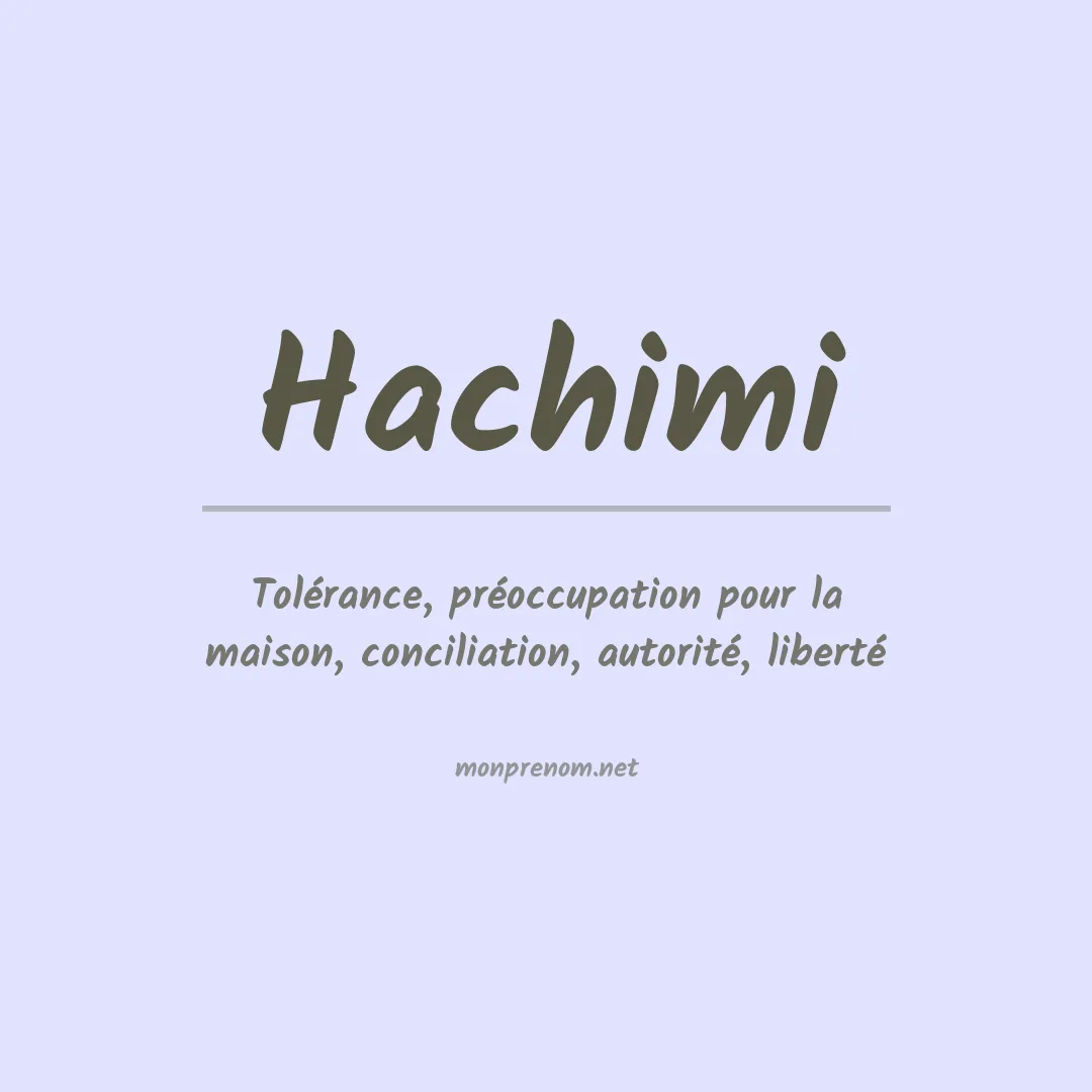 Signification du prénom Hachimi