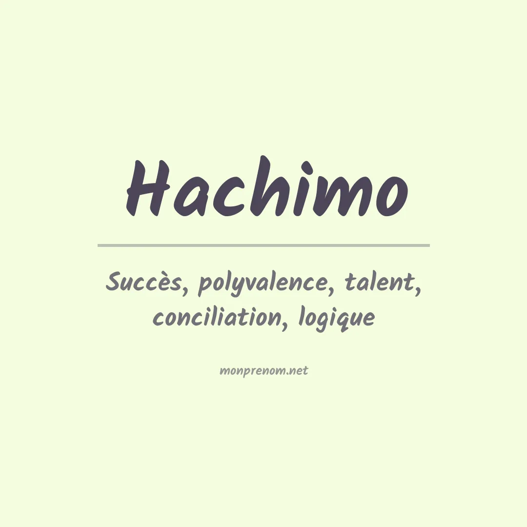 Signification du prénom Hachimo