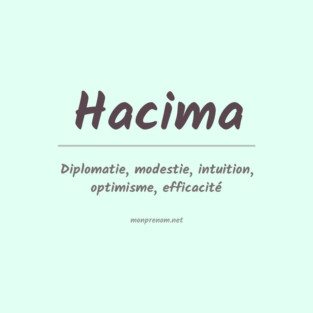 Signification du prénom Hacima