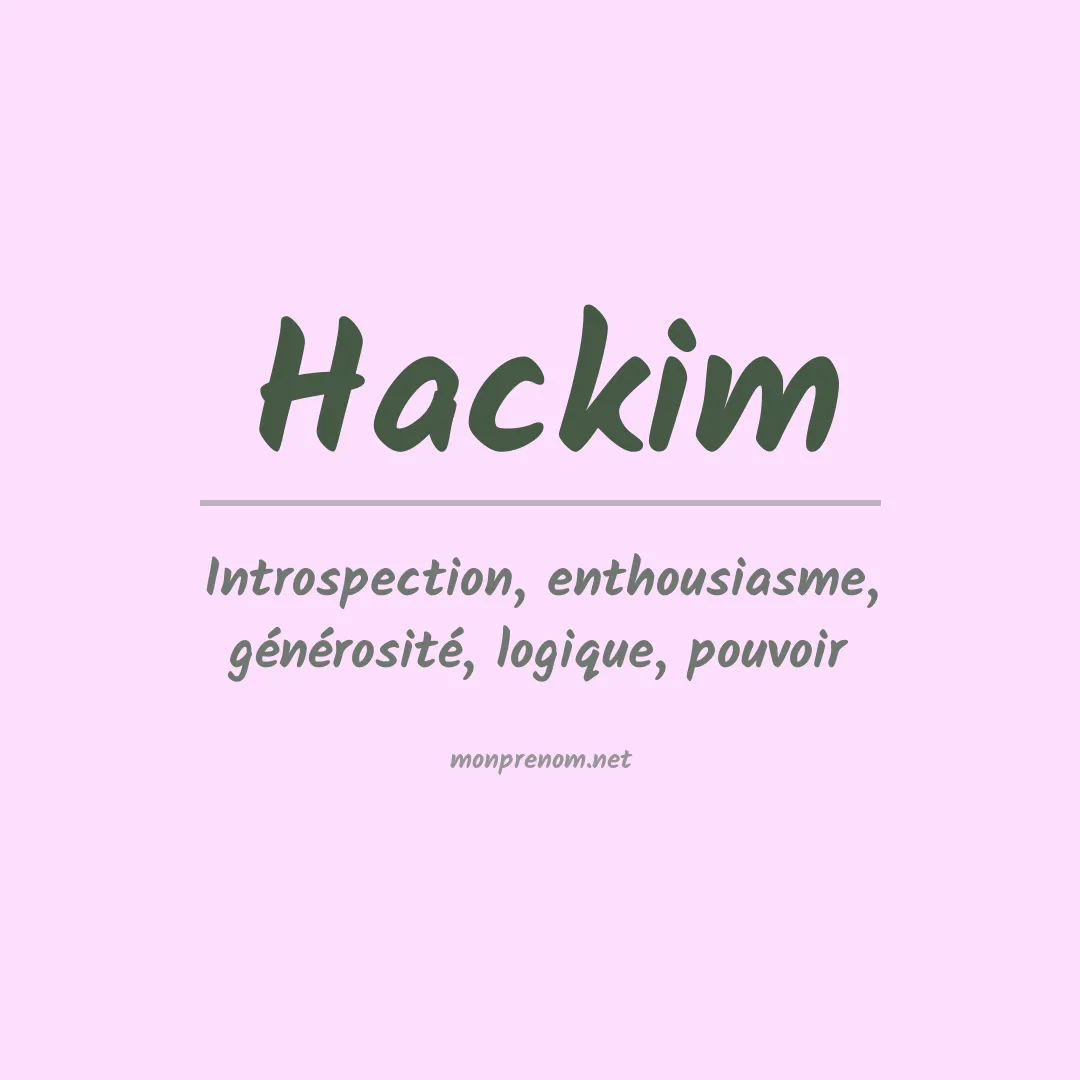 Signification du prénom Hackim