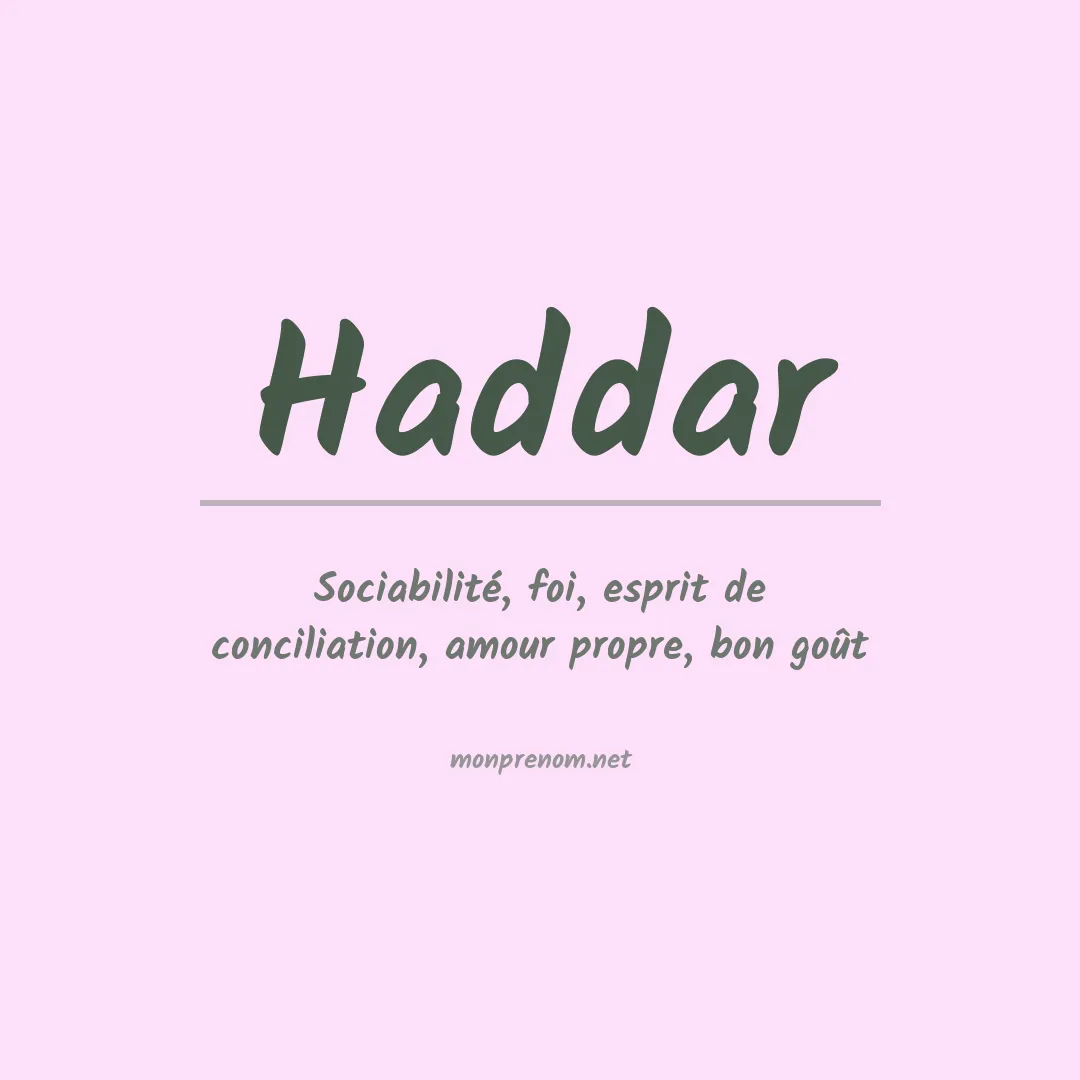 Signification du prénom Haddar