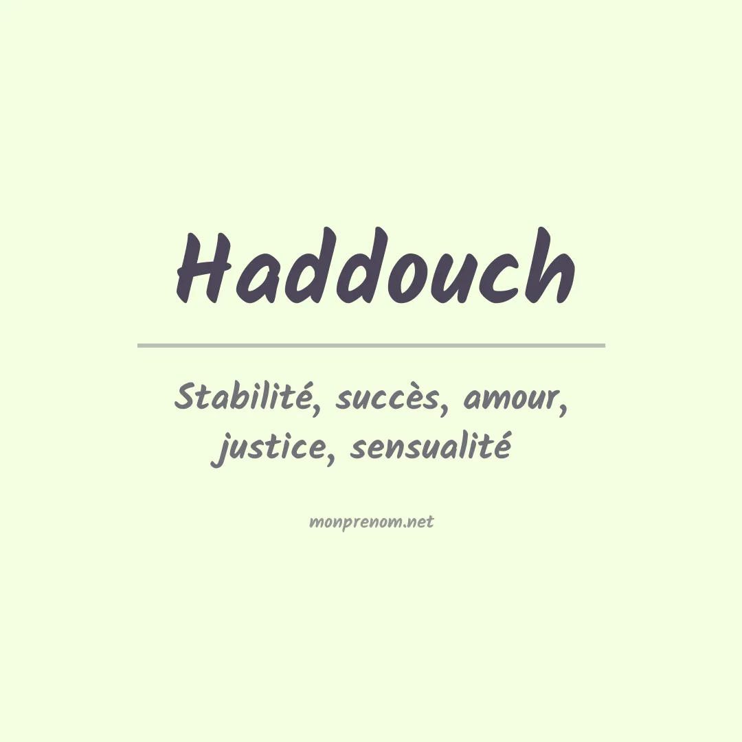 Signification du prénom Haddouch