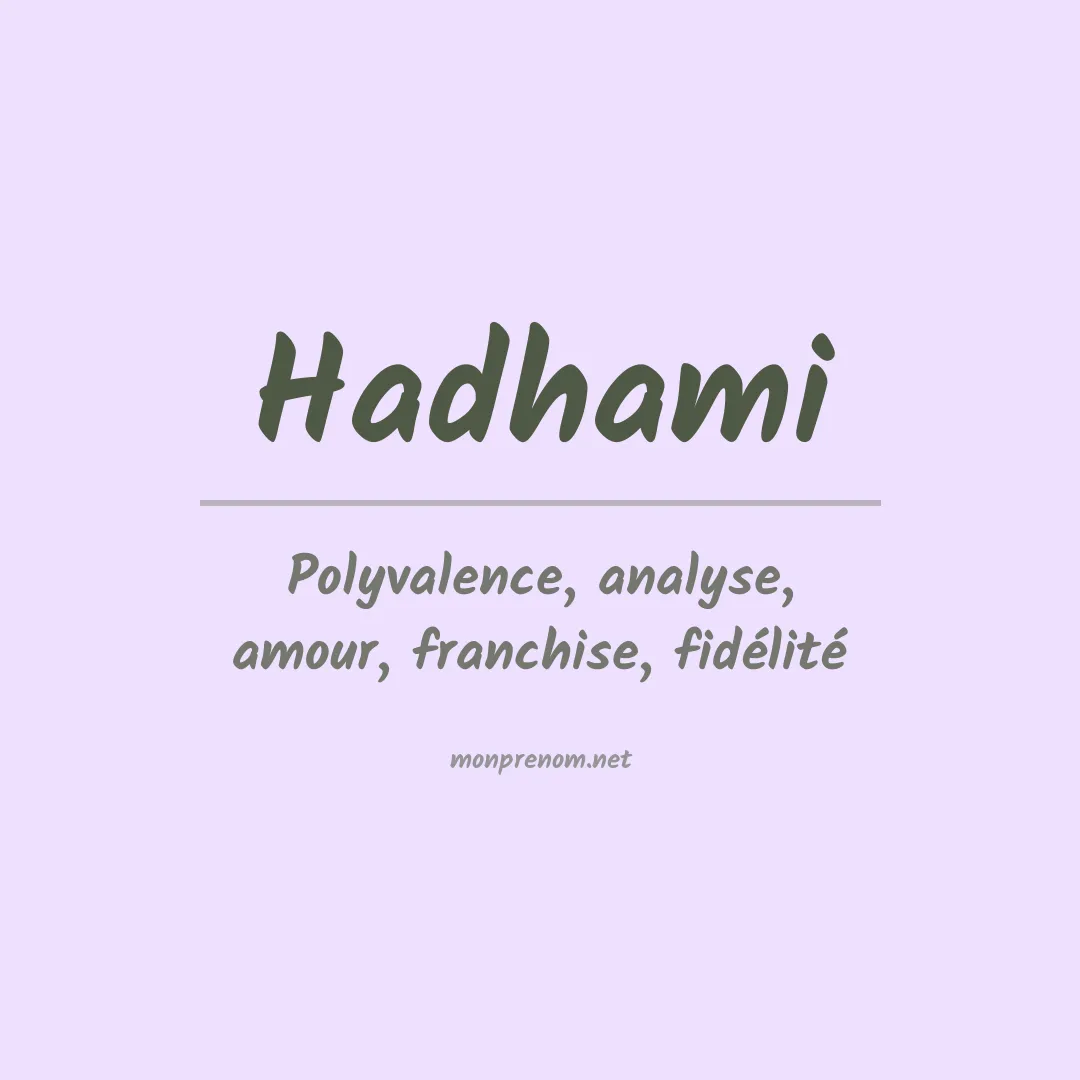 Signification du prénom Hadhami
