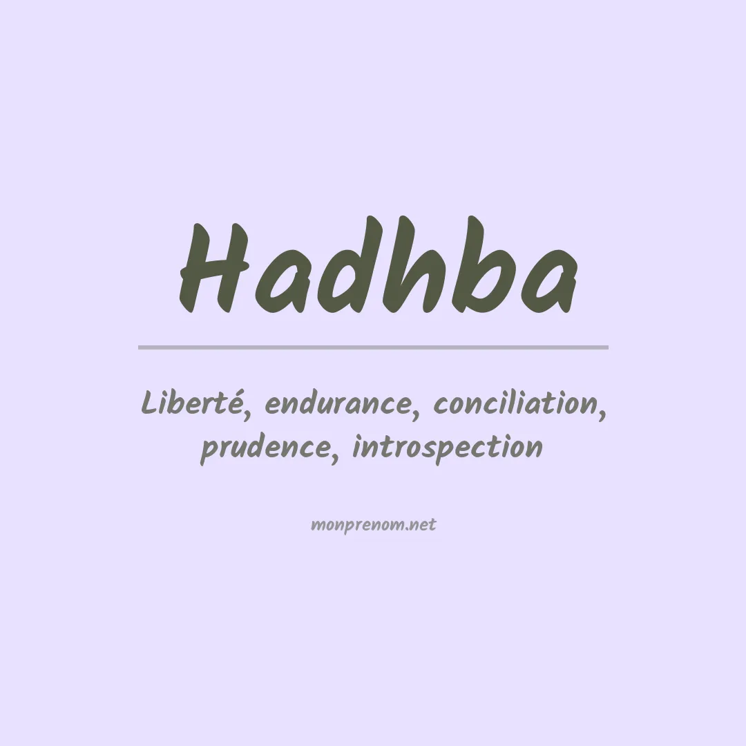 Signification du prénom Hadhba