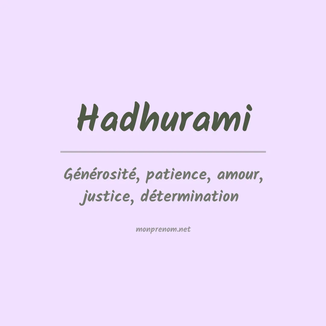 Signification du prénom Hadhurami