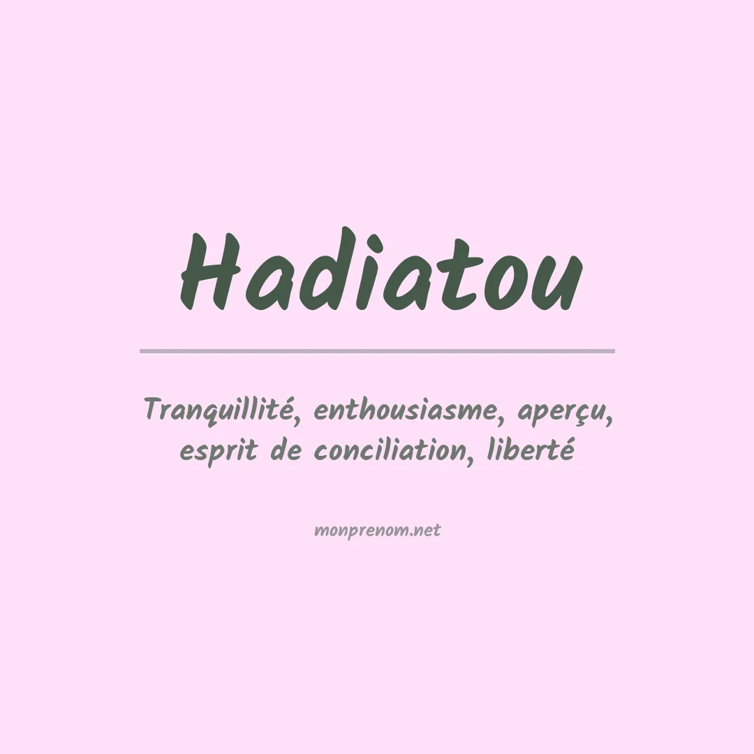 Signification du prénom Hadiatou