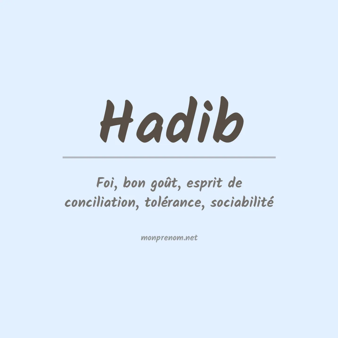 Signification du prénom Hadib