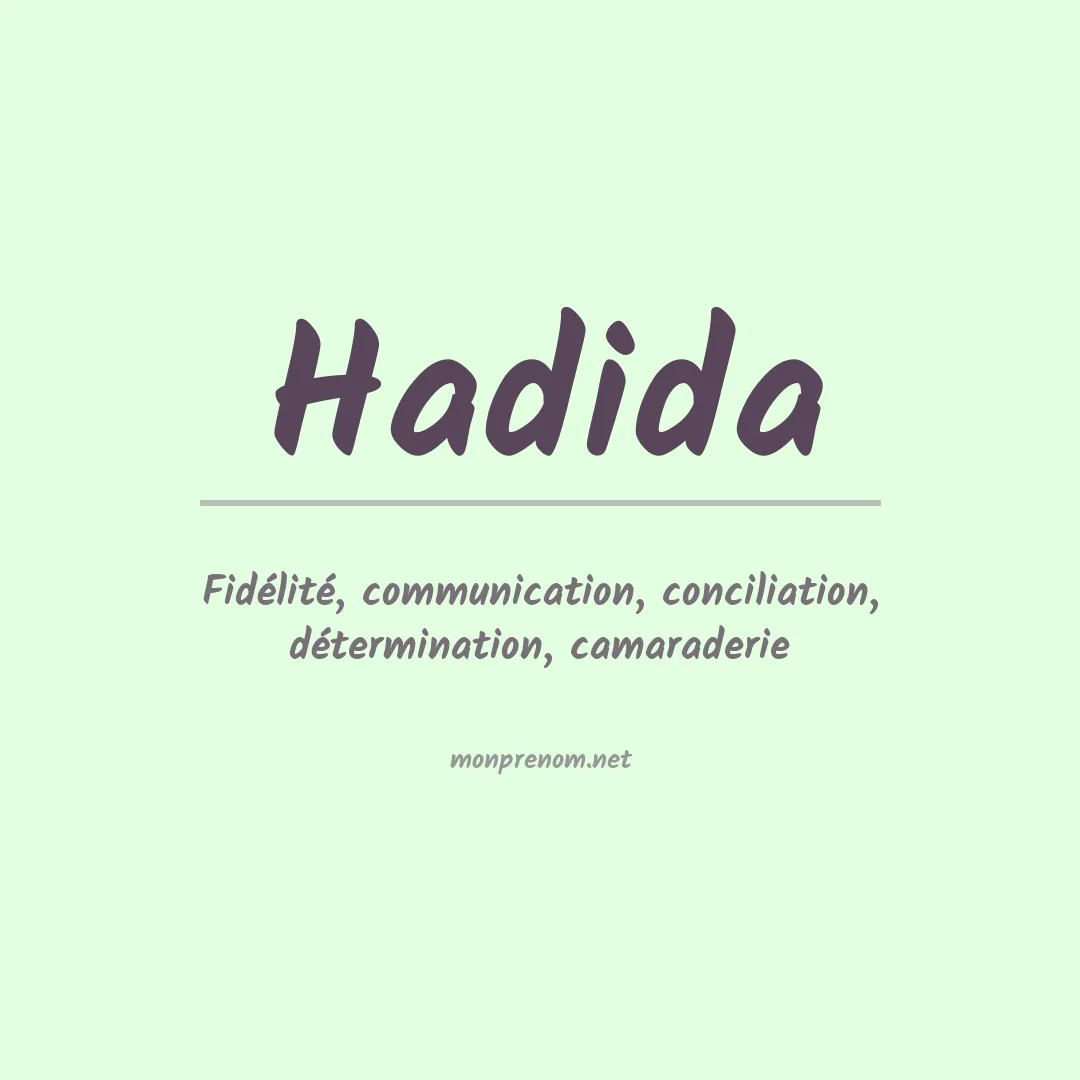 Signification du prénom Hadida