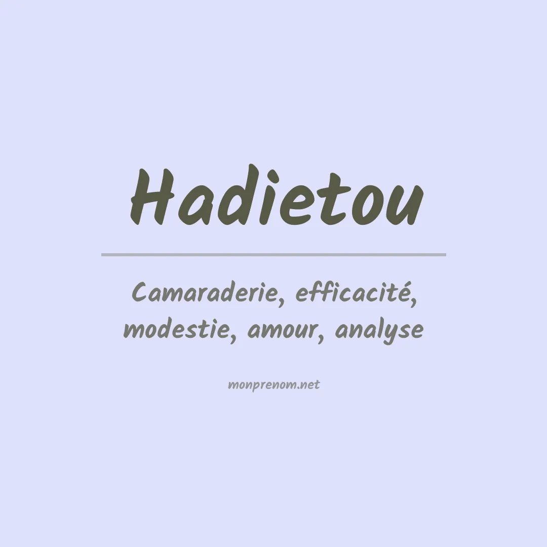 Signification du prénom Hadietou