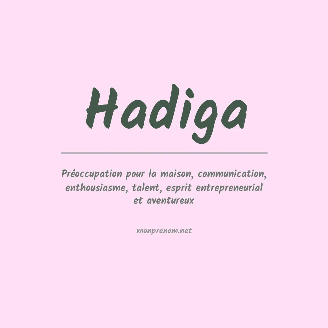 Signification du prénom Hadiga