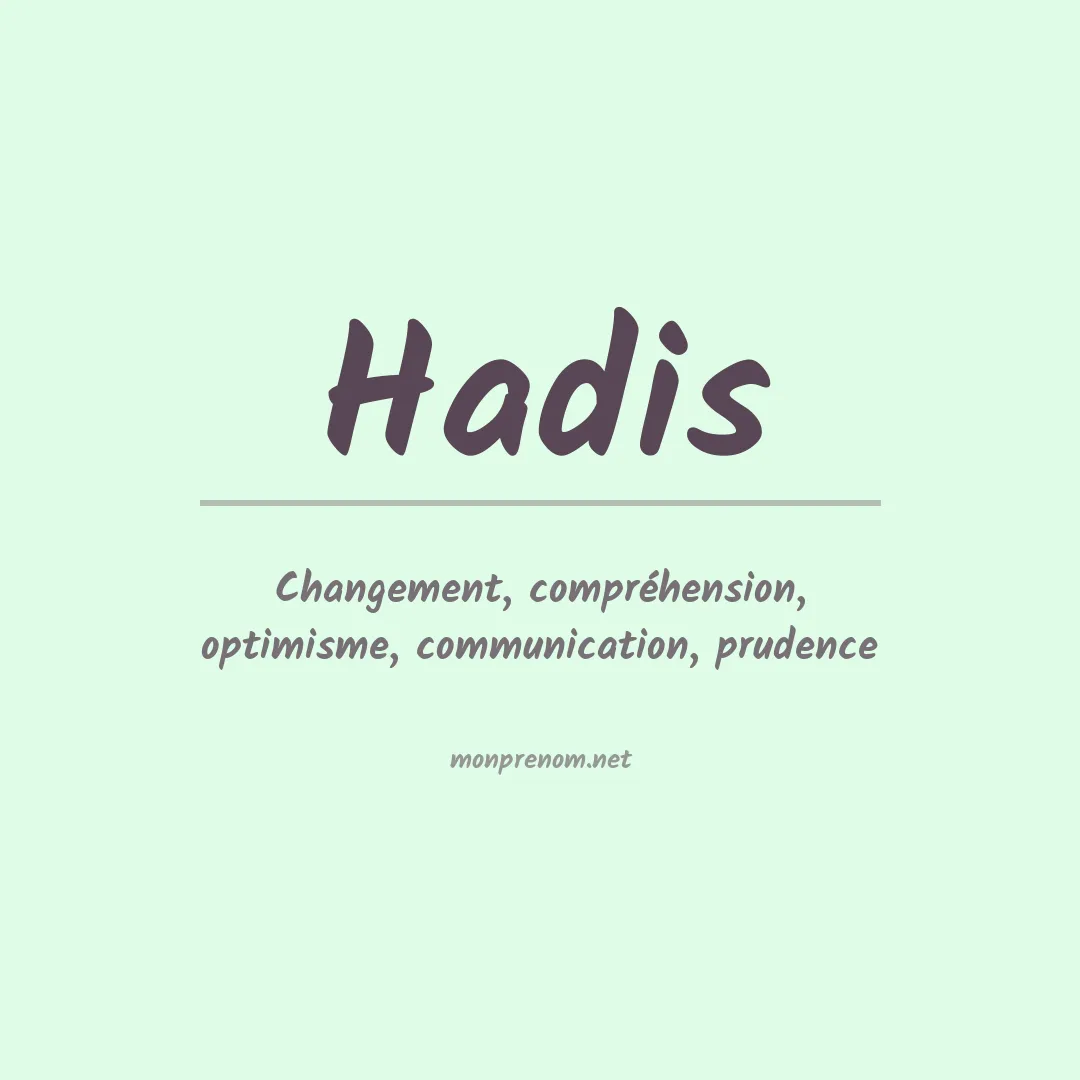 Signification du prénom Hadis