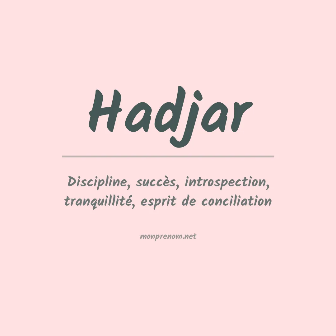 Signification du prénom Hadjar
