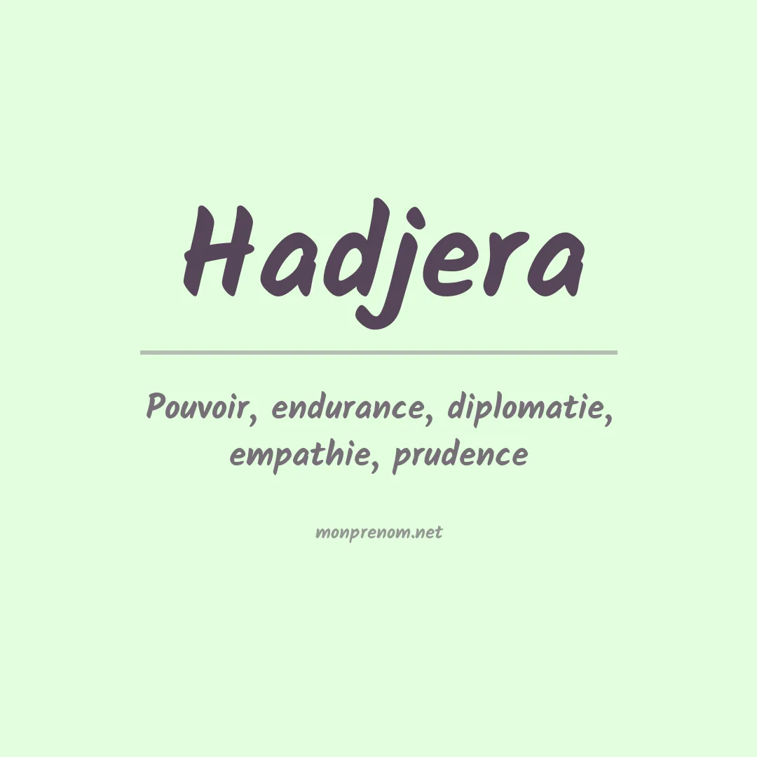Signification du prénom Hadjera