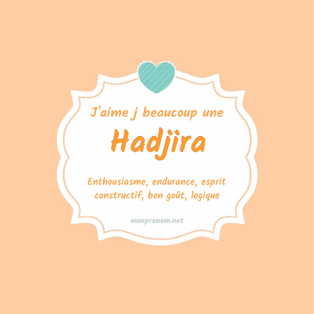 J'aime beaucoup Hadjira