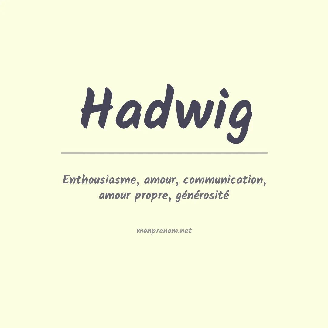 Signification du prénom Hadwig