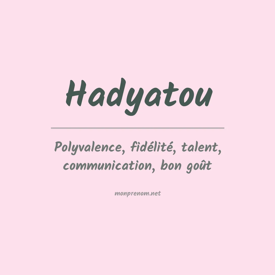 Signification du prénom Hadyatou