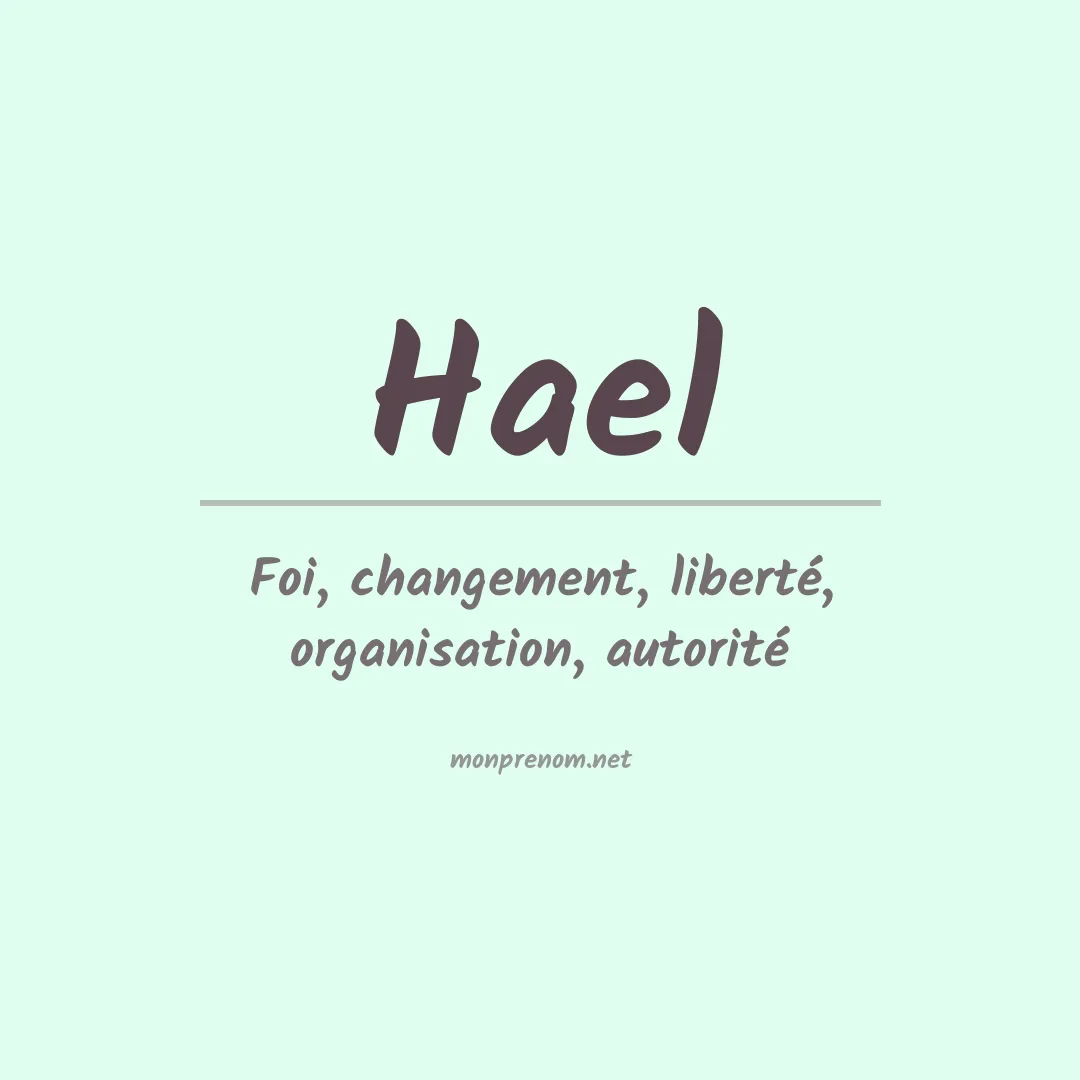 Signification du prénom Hael