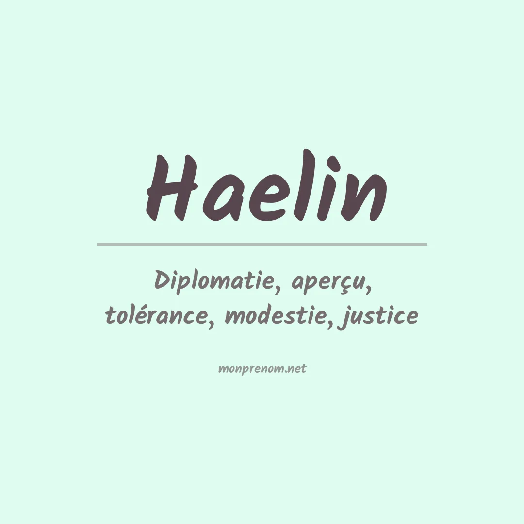Signification du prénom Haelin