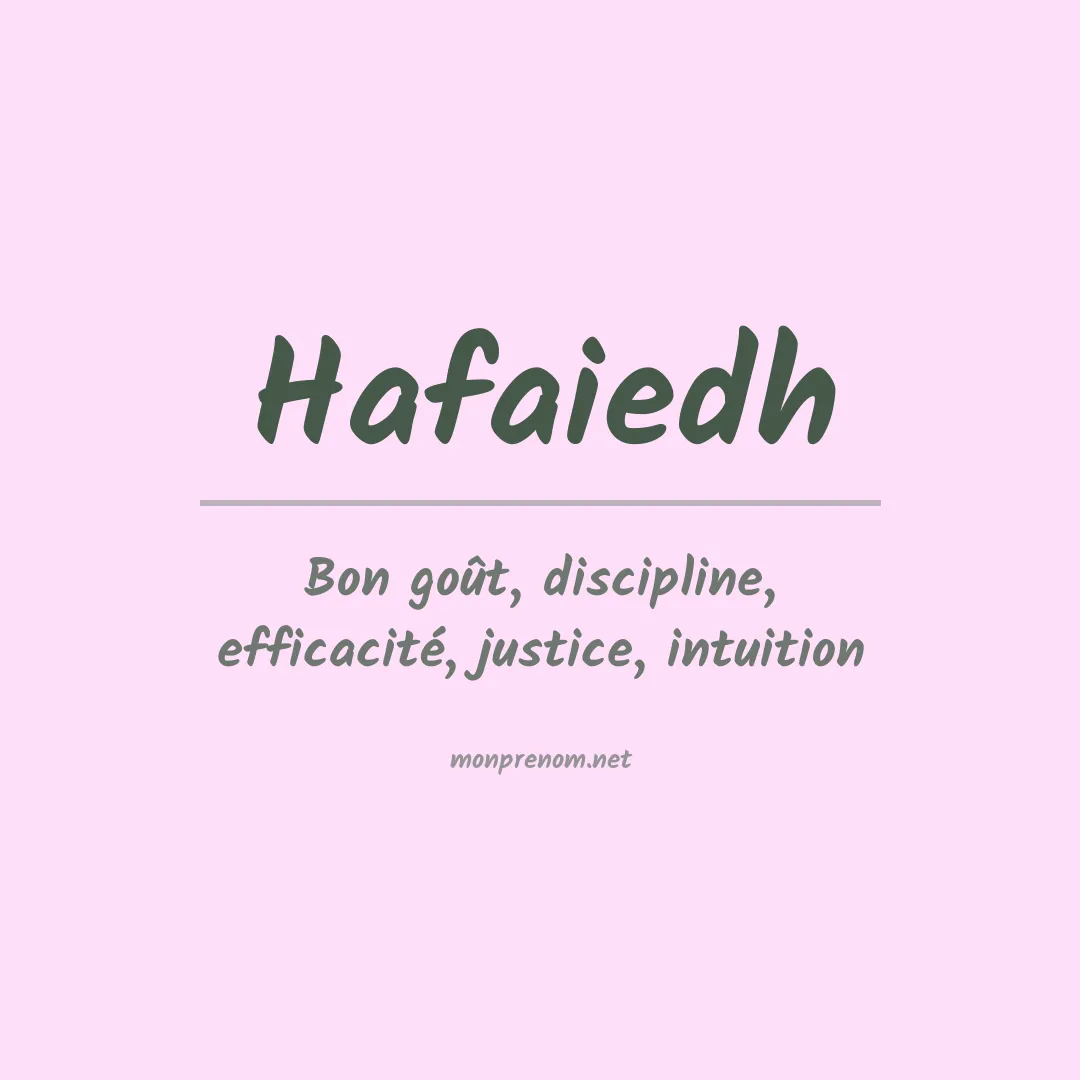 Signification du prénom Hafaiedh