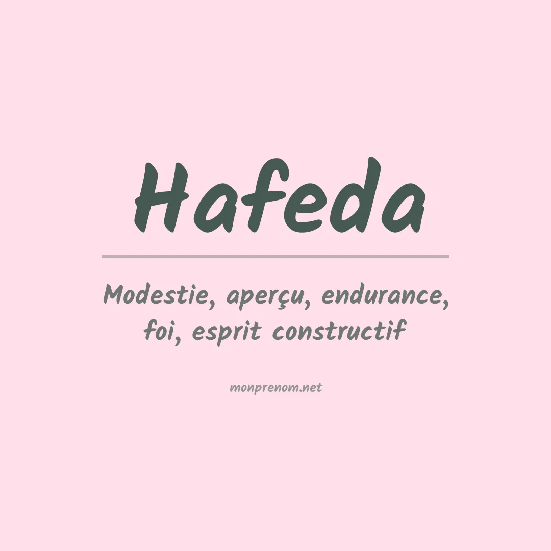 Signification du prénom Hafeda