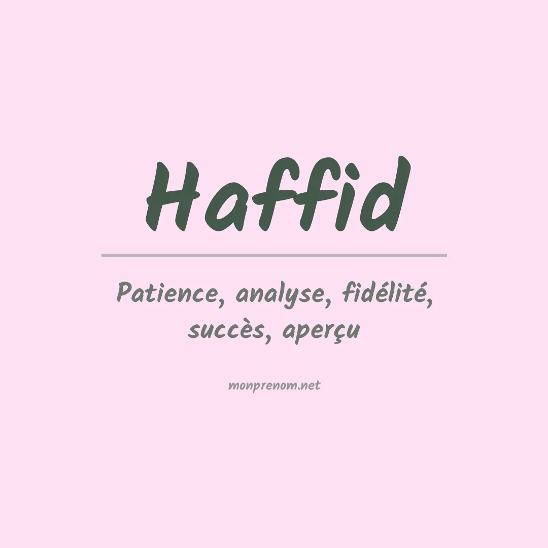 Signification du prénom Haffid