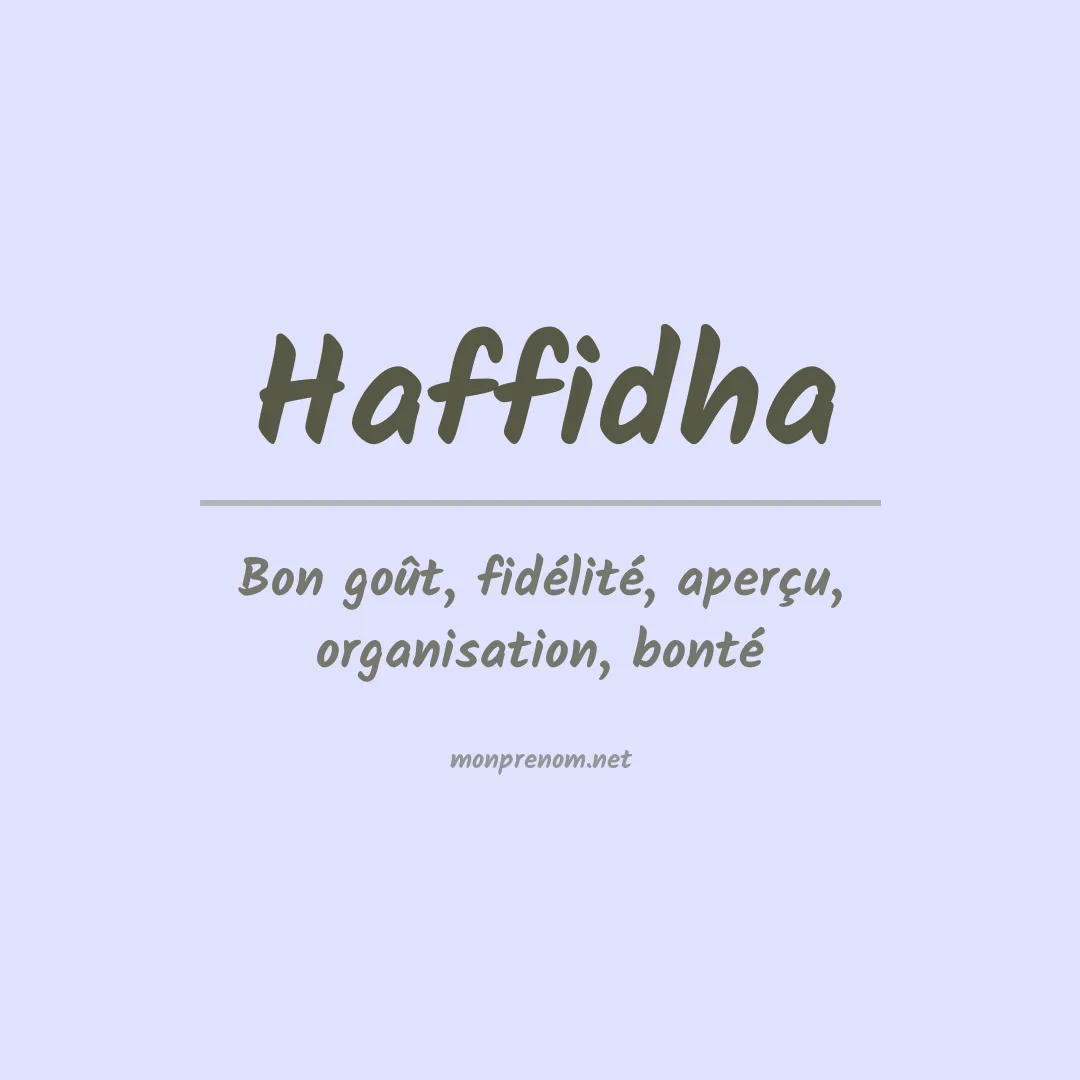 Signification du prénom Haffidha