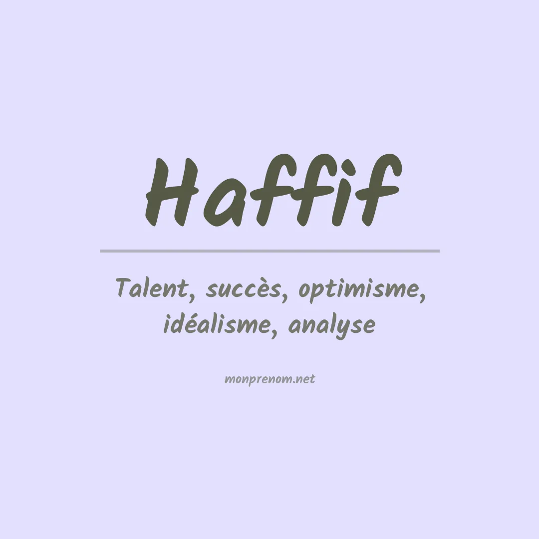 Signification du prénom Haffif