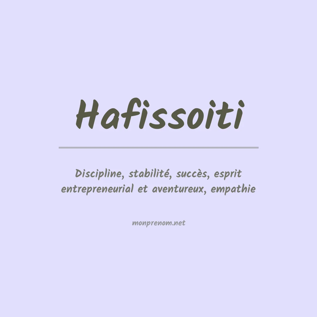 Signification du prénom Hafissoiti