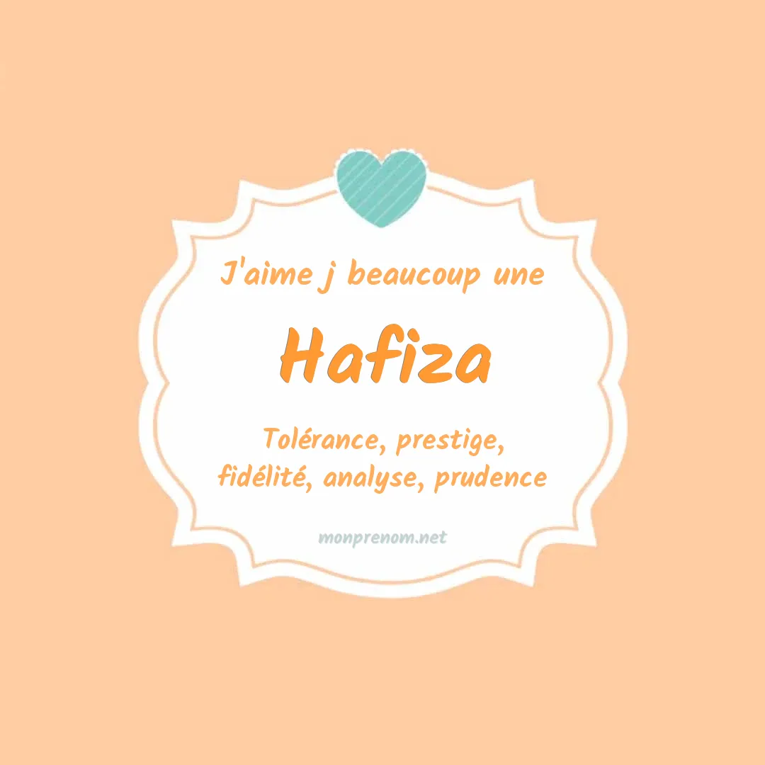 J'aime beaucoup Hafiza