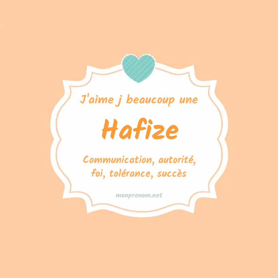J'aime beaucoup Hafize
