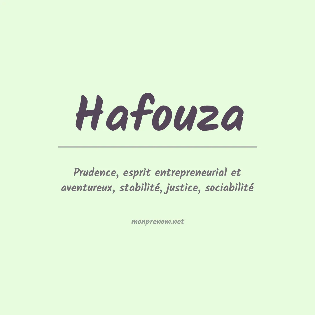 Signification du prénom Hafouza