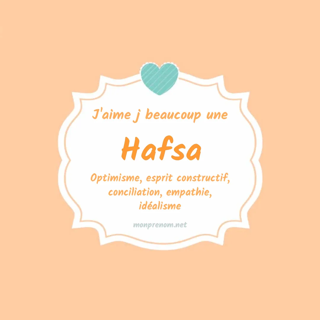 J'aime beaucoup Hafsa