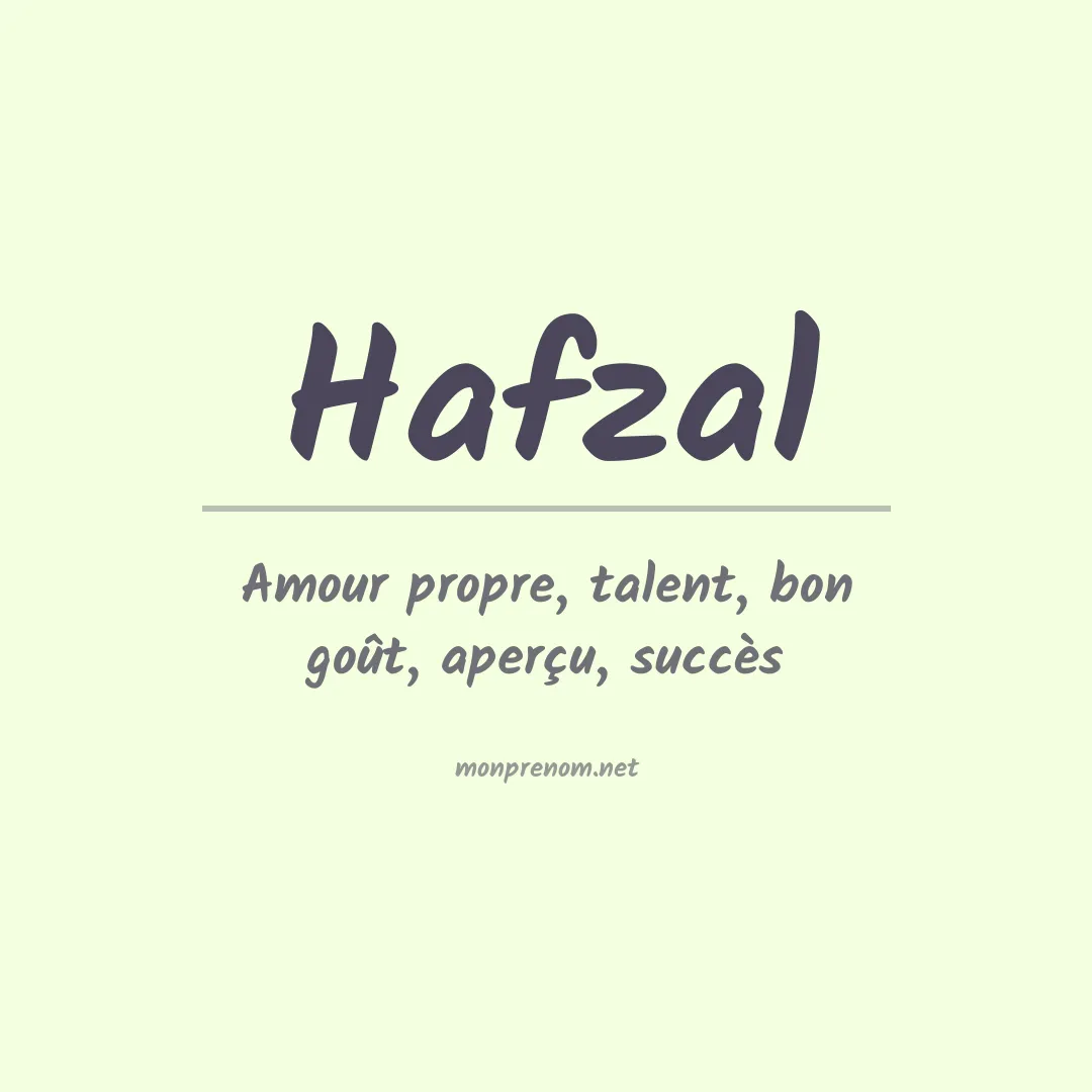 Signification du prénom Hafzal