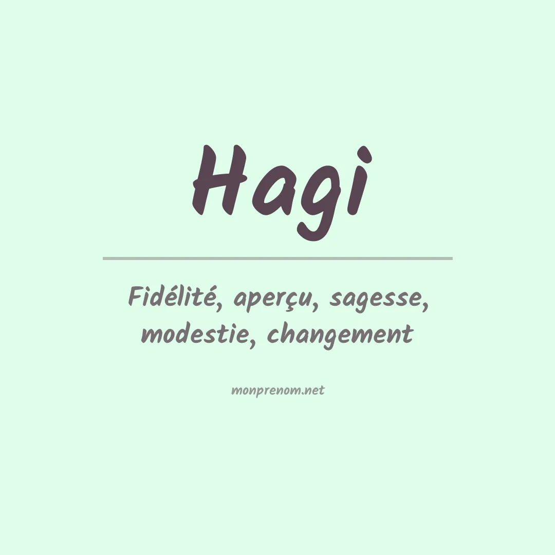 Signification du prénom Hagi