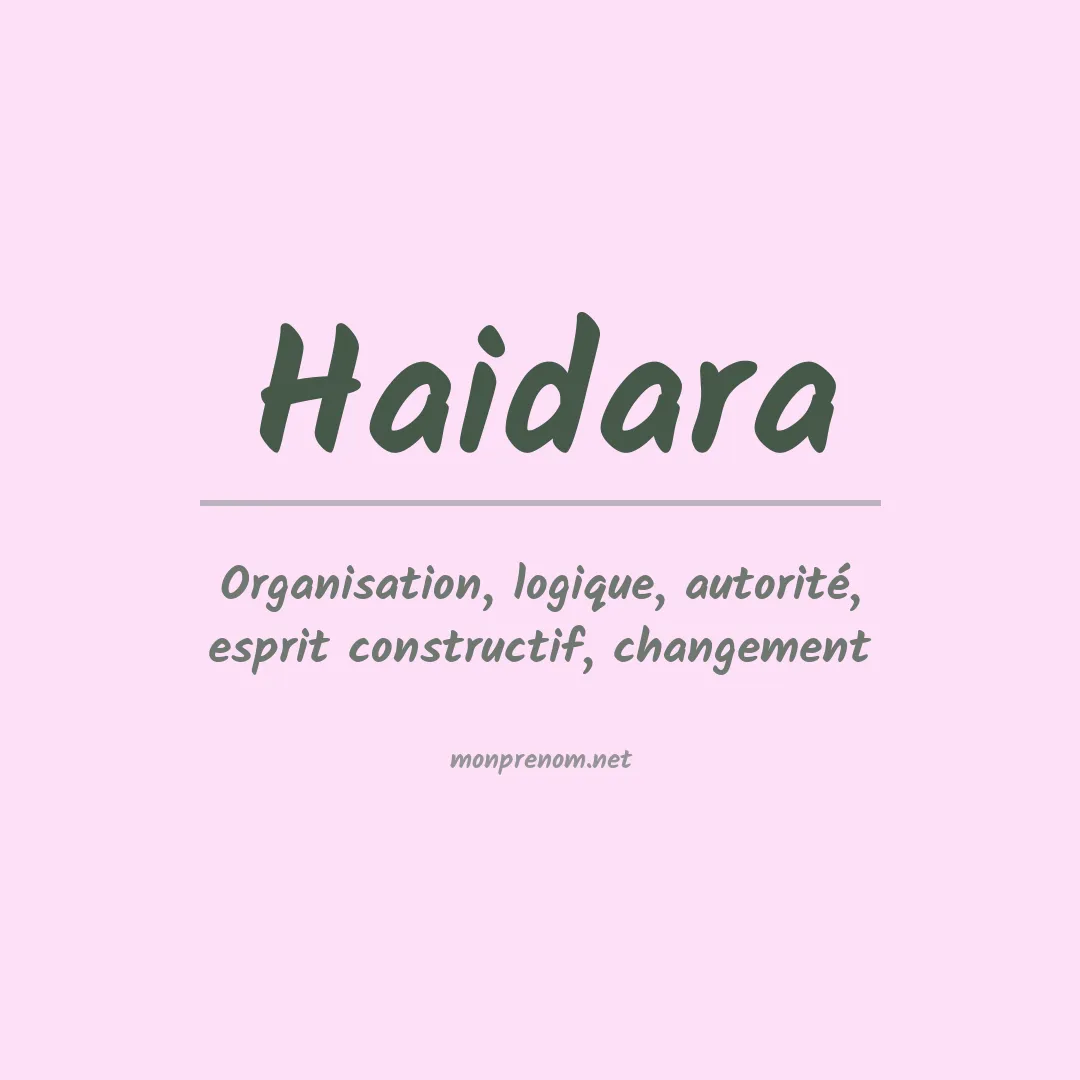 Signification du prénom Haidara