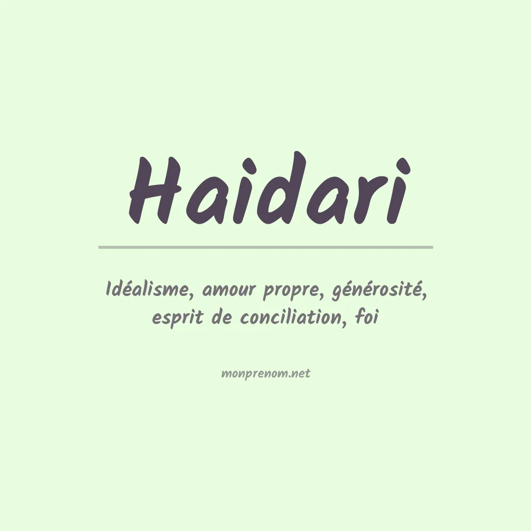 Signification du prénom Haidari
