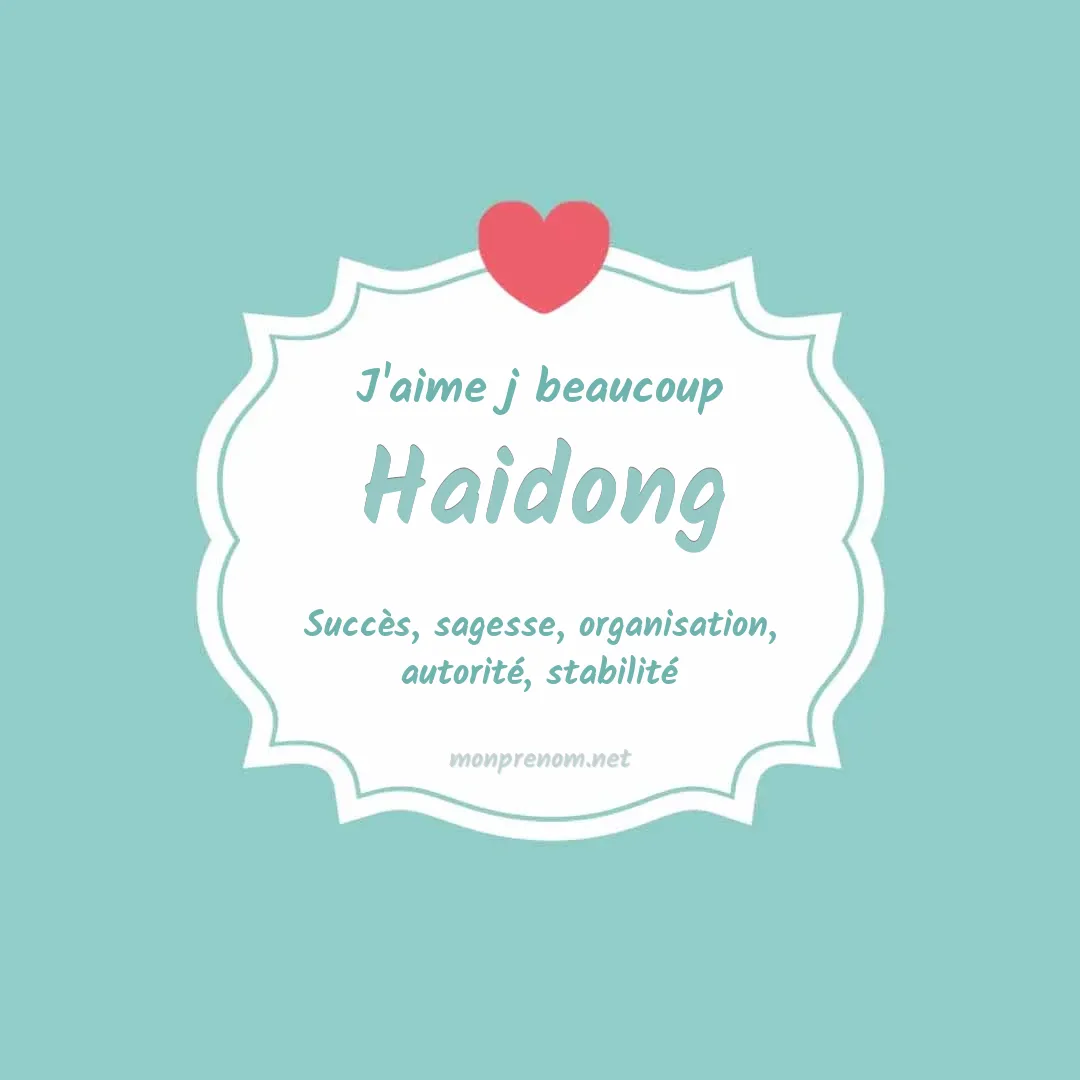 J'aime beaucoup Haidong