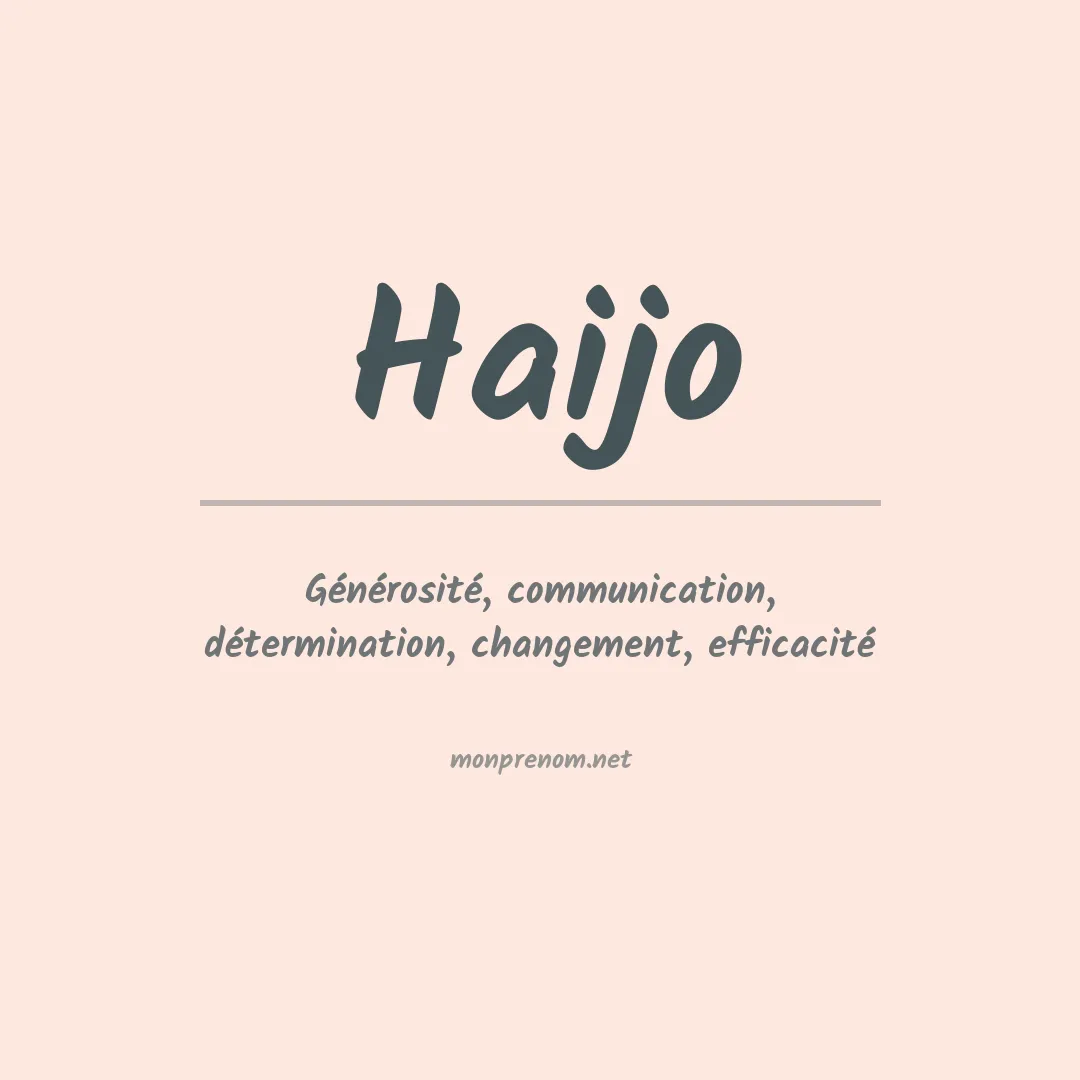Signification du prénom Haijo
