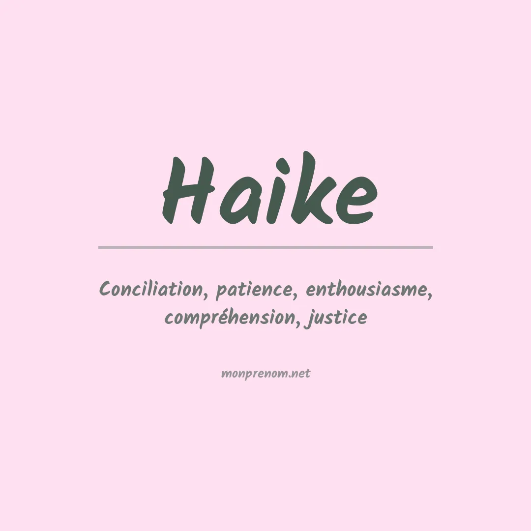 Signification du prénom Haike