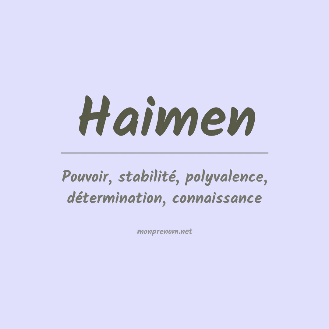Signification du prénom Haimen