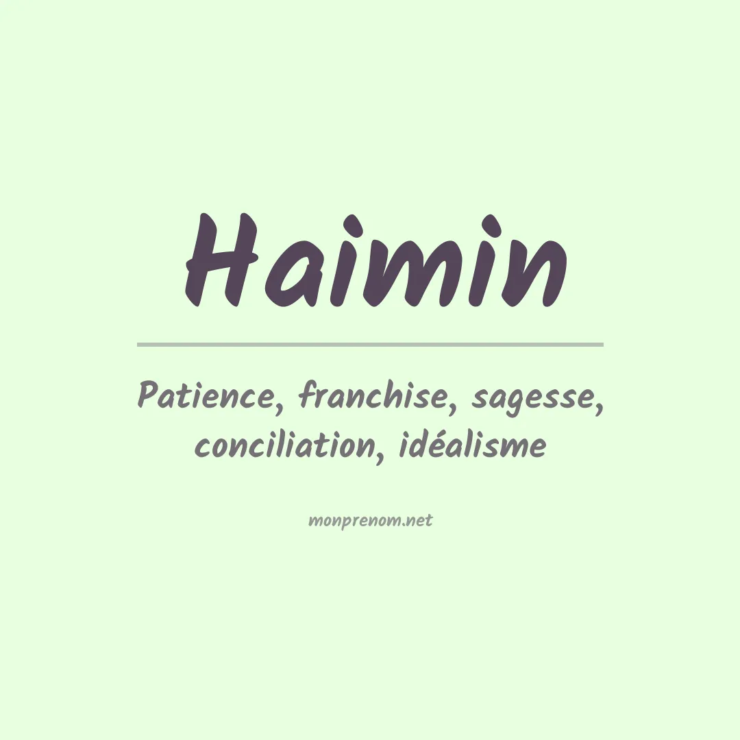 Signification du prénom Haimin