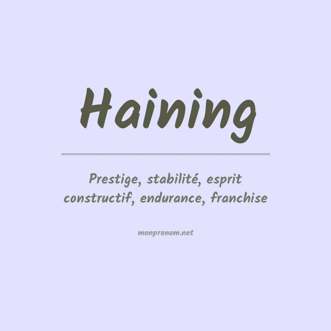 Signification du prénom Haining