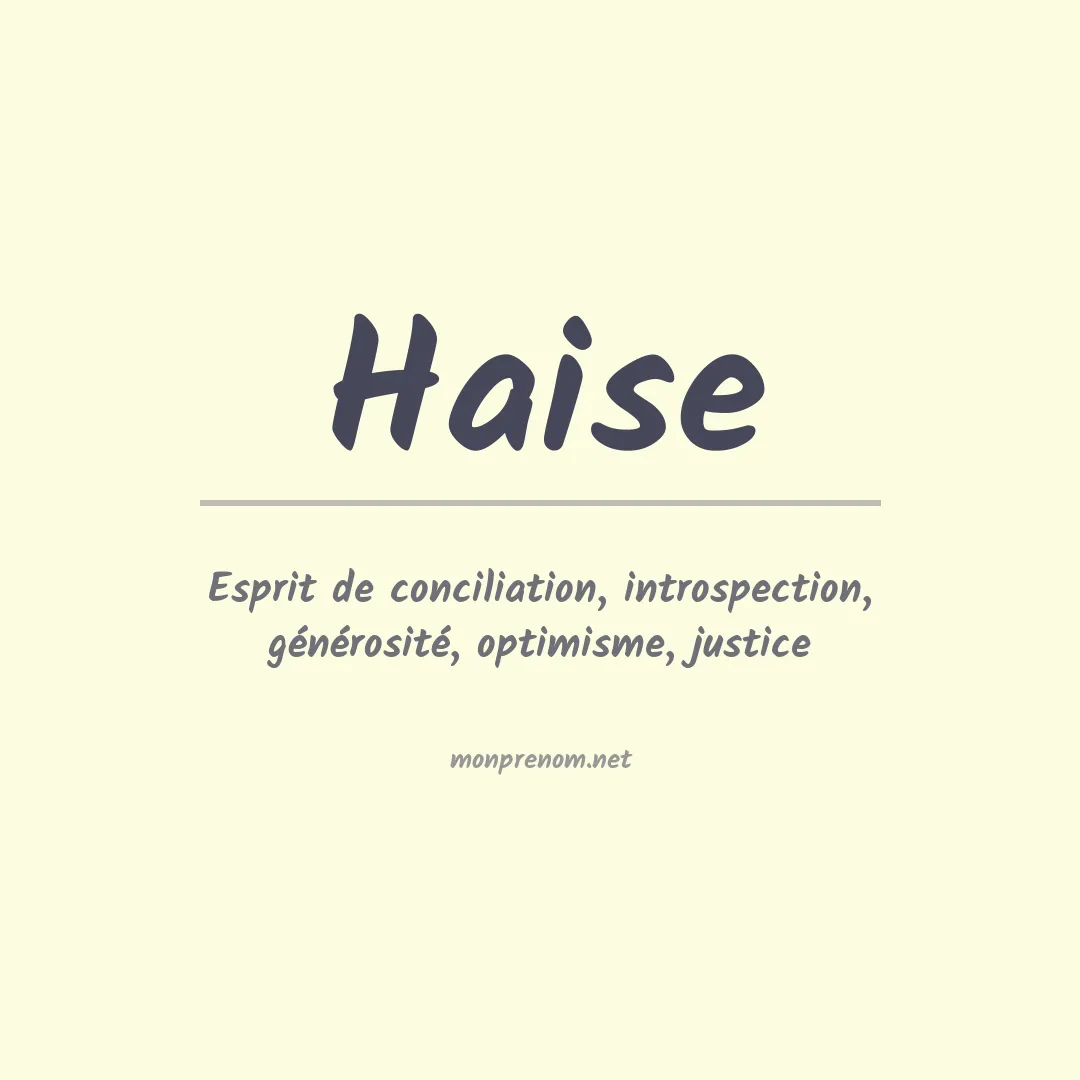 Signification du prénom Haise